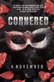 Cornered, November A.