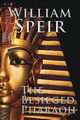 The Besieged Pharaoh, Speir William