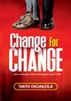 Change for Change, Okunlola 'Dayo