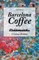 Barcelona Coffee, Roldn Cristina