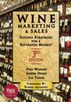 Wine Marketing and Sales, Third Edition, Thach Liz