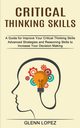 Critical Thinking Skills, Lopez Glenn