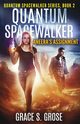 Quantum Spacewalker, Grose Grace S.