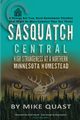 Sasquatch Central, Quast Mike