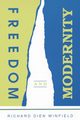 Freedom and Modernity, Winfield Richard Dien