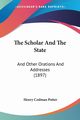 The Scholar And The State, Potter Henry Codman
