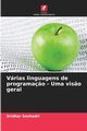 Vrias linguagens de programa?o - Uma vis?o geral, Seshadri Sridhar