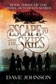 Escape To The Skies, Johnson Dave