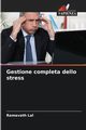 Gestione completa dello stress, Lal Ramavath
