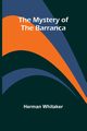 The Mystery of The Barranca, Whitaker Herman
