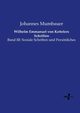 Wilhelm Emmanuel von Kettelers Schriften, Mumbauer Johannes
