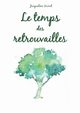 Le temps des retrouvailles, Noiret Jacqueline