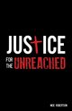 Justice for the Unreached, Robertson Nick