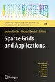 Sparse Grids and Applications, 