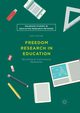 Freedom Research in Education, McArdle Karen