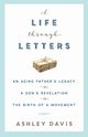 A Life Through Letters, Davis Ashley
