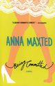 Being Committed, Maxted Anna