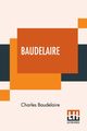 Baudelaire, Baudelaire Charles