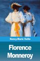 Florence Monneroy, Vuille Nancy-Marie