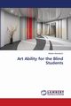 Art Ability for the Blind Students, Abedalaziz Nabeel