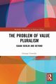 The Problem of Value Pluralism, Crowder George