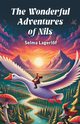 The Wonderful Adventures of Nils, Lagerlof Selma