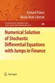 Numerical Solution of Stochastic Differential Equations with Jumps in Finance, Platen Eckhard