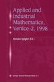 Applied and Industrial Mathematics, Venice-2, 1998, 