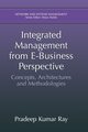Integrated Management from E-Business Perspective, Ray Pradeep Kumar