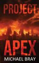 Project Apex, Bray Michael