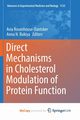 Direct Mechanisms in Cholesterol Modulation of Protein Function, 
