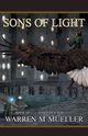 The Sons of Light, Mueller Warren M