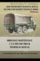 Ordnance Maintenance 2 1/2 Ton 6x6 Truck Technical Manual, Departments of the Army and the Air Forc
