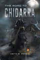 The Road to Chidarra, Perrin Keith B