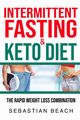 Intermittent Fasting & Keto Diet, Beach Sebastian