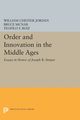 Order and Innovation in the Middle Ages, 