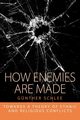 How Enemies Are Made, Schlee Gnther
