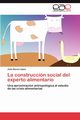 La construccin social del experto alimentario, Navas Lpez Julia