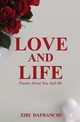 Love And Life, Dafranchi Ziri