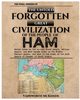The Untold Forgotten Great Civilization of the People of Ham, McKenzie Vansworth