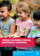 Young Children's Social Emotional Learning, Frydenberg Erica