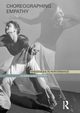 Choreographing Empathy, Foster Susan Leigh