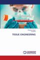 TISSUE ENGINEERING, AGALE PRERNA