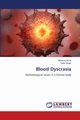 Blood Dyscrasia, Arora Bhawna