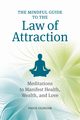 The Mindful Guide to the Law of Attraction, Oldham Paige
