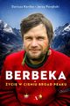 Berbeka. ycie w cieniu Broad Peaku, Kortko Dariusz, Porbski Jerzy