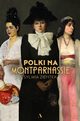 Polki na Montparnassie, Zientek Sylwia