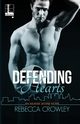 Defending Hearts, Crowley Rebecca