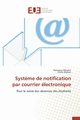 Syst?me de notification par courrier lectronique, Collectif