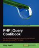 PHP Jquery Cookbook, Joshi Vijay